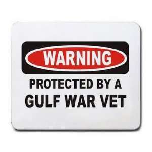 PROTECTED BY A GULF WAR VET Mousepad: Office Products