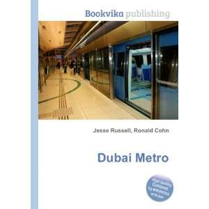  Dubai Metro Ronald Cohn Jesse Russell Books