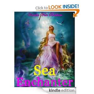 Sea Enchanter (witches   fantasy and magic): Vianka Van Bokkem:  
