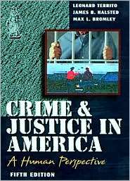 Crime & Justice in America A Human Perspective, (0750670118), Leonard 