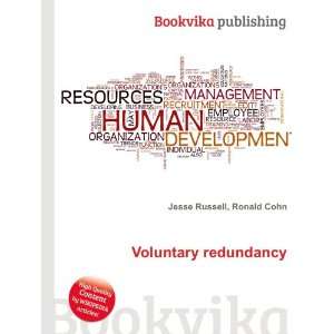  Voluntary redundancy Ronald Cohn Jesse Russell Books
