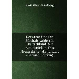   Neunzehnte Jahrhundert (German Edition): Emil Albert Friedberg: Books