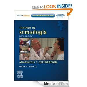 Tratado de semiología. Anamnesis y exploración (Spanish Edition): M 