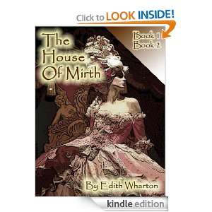 The House of Mirth (Book 1 and 2 , Annotated) EDITH WHARTON  