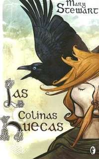   huecas (The Hollow Hills) by Mary Stewart, Ediciones B  Paperback