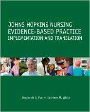 Johns Hopkins Nursing Evidence Based Practice Implementation and 