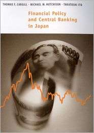 Financial Policy and Central Banking in Japan, (0262032856), Thomas F 
