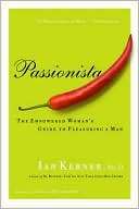 Passionista: The Empowered Ian Kerner
