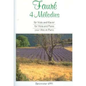  Faure, Gabriel   4 Melodies   Viola and Piano   edited by 