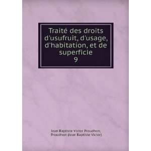   Proudhon (Jean Baptiste Victor) Jean Baptiste Victor Proudhon Books