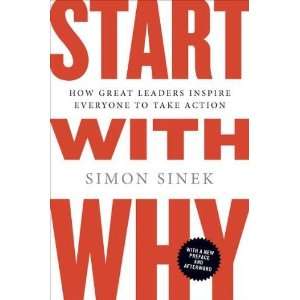   Inspire Everyone to Take Action [Paperback] Simon Sinek Books