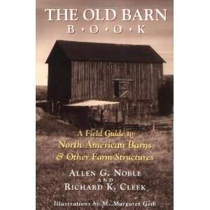   Barns & Other Farm Structures [Paperback] Allen G. Noble Books