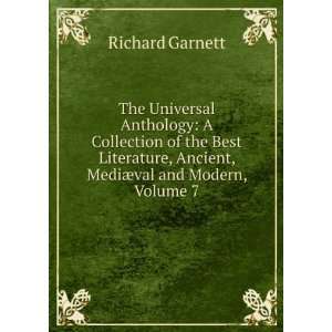   Biographical and Explanatory Notes, Volume 7 Richard Garnett Books