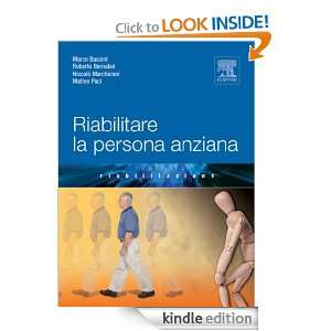 Riabilitare la persona anziana (Italian Edition) M. Baccini, R 