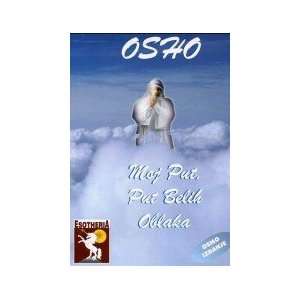  Moj Put, Put Belih Oblaka (9788681585481) Osho Books