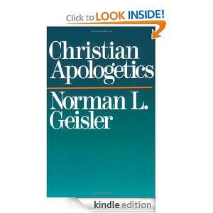 Christian Apologetics Norman L. Geisler  Kindle Store