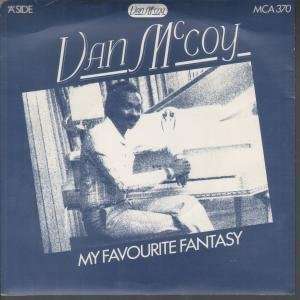  MY FAVOURITE FANTASY 7 INCH (7 VINYL 45) UK MCA DAN 