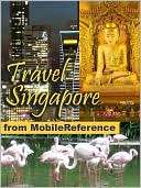 Travel Singapore illustrated guide, phrasebook and maps.