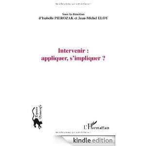 Intervenir  appliquer, simpliquer ? (French Edition) Isabelle 