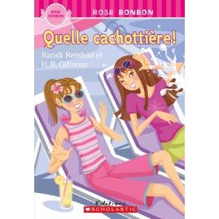 Quelle Cachottiere (Rose Bonbon) (French Edition) by Randi Reisfeld 