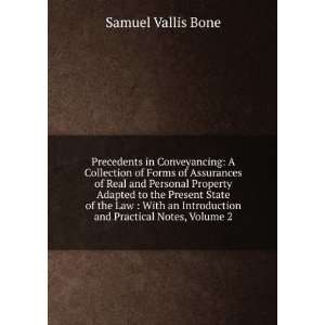   Introduction and Practical Notes, Volume 2 Samuel Vallis Bone Books