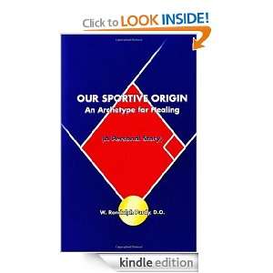 Our Sportive Origin An Archetype for Healing (A Personal Story) W 