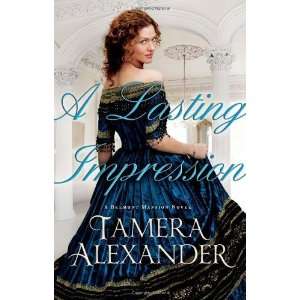  Lasting Impression, A (A Belmont Mansion Novel) [Paperback 