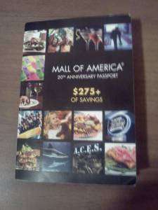 Mall of America 2012 Anniversary Coupon book. Over $275.00 worth of 
