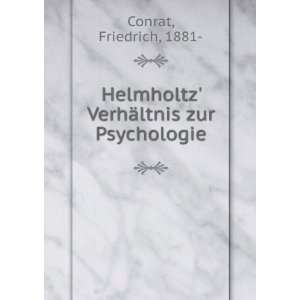  Helmholtz VerhÃ¤ltnis zur Psychologie Friedrich, 1881 