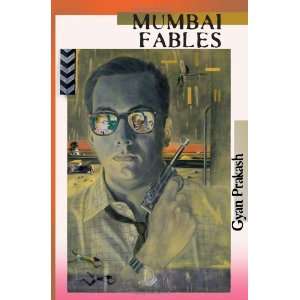  Mumbai Fables [Hardcover] Gyan Prakash Books