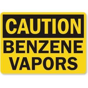  Caution: Benzene Vapors Laminated Vinyl Sign, 5 x 3.5 