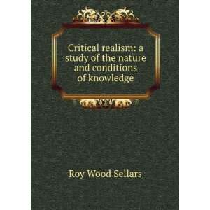  Critical realism a study of the nature and conditions of 