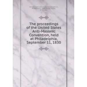   , Holley, Myron, United States Anti masonic Convention: Books