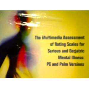  The Multimedia Assessment of Rating Scales for Serious and 