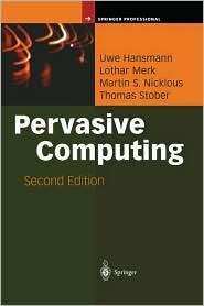 Pervasive Computing The Mobile World, (3540002189), Uwe Hansmann 