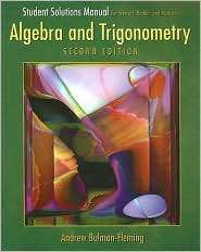 Student Solutions Manual for Stewart/Redlin/Watsons Algebra and 