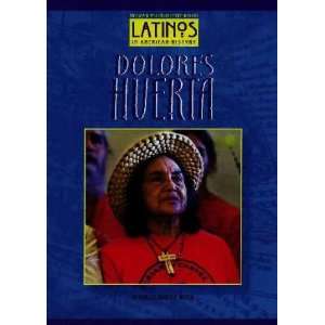  Dolores Huerta Rebecca Thatcher Murcia Books