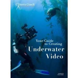    Your Guide to Creating Underwater Video DVD
