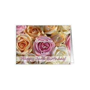 daughter in law Happy June Birthday pastel roses card   Rose June 