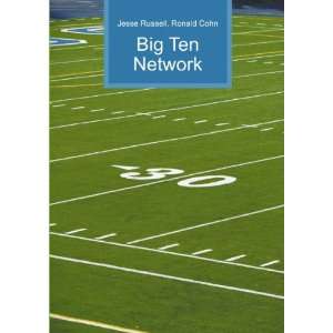  Big Ten Network Ronald Cohn Jesse Russell Books