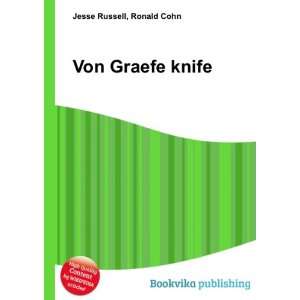  Von Graefe knife Ronald Cohn Jesse Russell Books