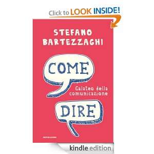 Come dire (Comefare) (Italian Edition) Stefano Bartezzaghi  