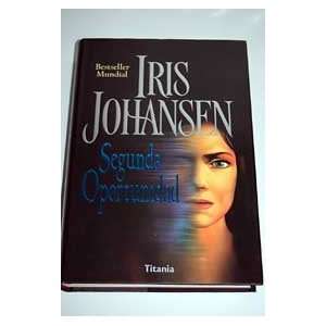  Segunda Oportunidad (9788422687689) Iris Johansen Books
