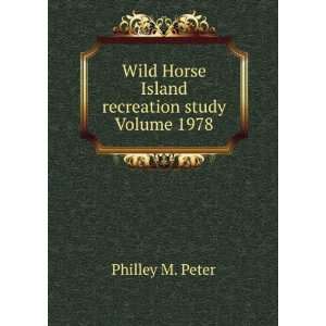  Wild Horse Island recreation study Volume 1978 Philley M 