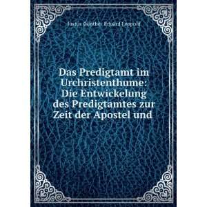   zur Zeit der Apostel und .: Justus GÃ¼nther Eduard Leopold: Books