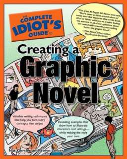   to Creating a Graphic Novel by Nat Gertler, Alpha Books  Paperback