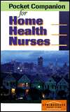 Pocket Companion for Home Health Nurses, (0874348536), Springhouse 