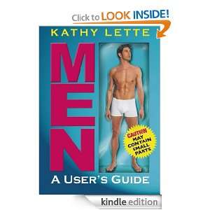 Men A Users Guide Kathy Lette  Kindle Store