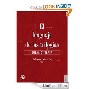 El lenguaje de las trilogías (Spanish Edition) Eulalio Ferrer 