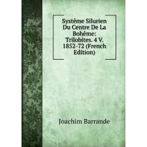    Trilobites. 4 V. 1852 72 (French Edition) Joachim Barrande Books